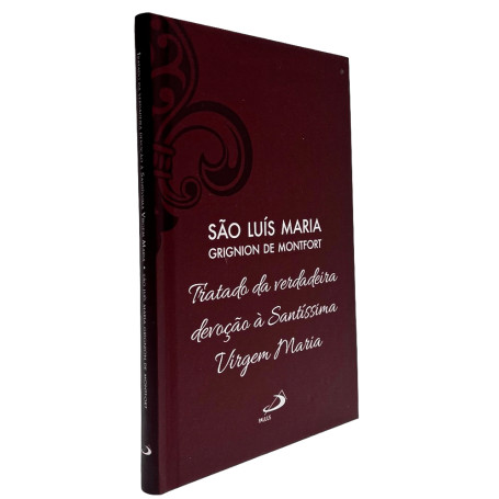 LIVRO - TRATADO DA VERDADEIRA DEVOÇÃO À VIRGEM MARIA