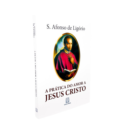 LIVRO - A PRÁTICA DO AMOR DE JESUS CRISTO