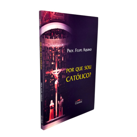 LIVRO - POR QUE SOU CATÓLICO?