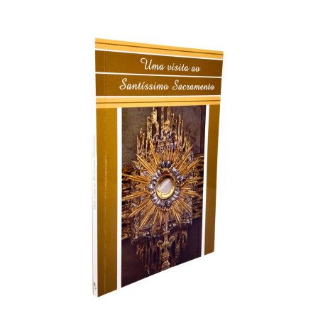 LIVRO - UMA VISITA AO SANTÍSSIMO SACRAMENTO