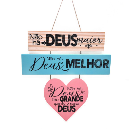 MÓBILE DE PAREDE - NÃO HÁ DEUS MAIOR