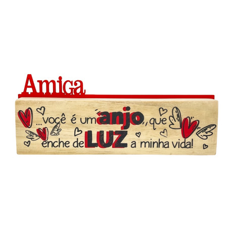MADEIRINHA DUPLA - AMIGA VOCÊ É UM ANJO - VERMELHO
