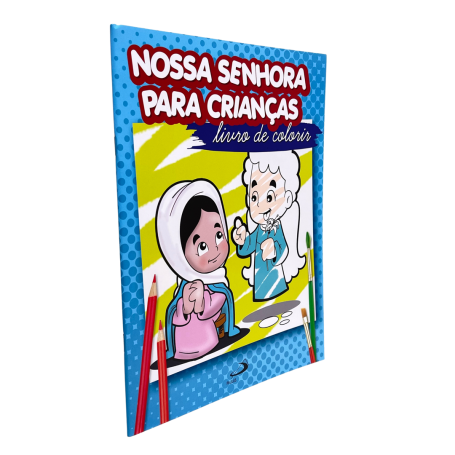 LIVRO DE COLORIR - NOSSA SENHORA PARA CRIANÇAS