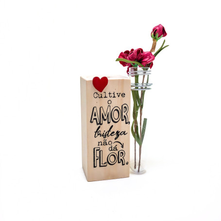 ENFEITE DE MESA - CULTIVE O AMOR - TUBETE COM FLORES